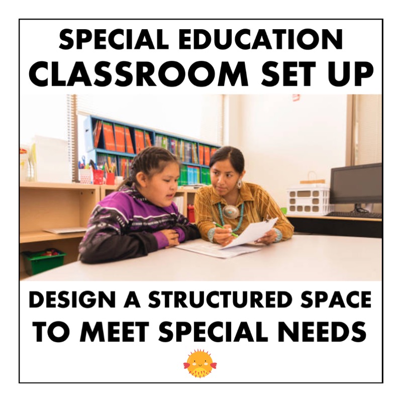 Special Education Classroom Setup